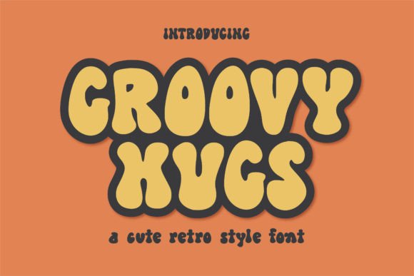 Groovy Hugs: A Retro Display Font for Handmade Labels, Invitations, and Creative Packaging