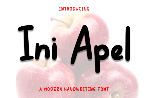 Ini Apel: A Handwritten Script Font for Modern Digital Marketing