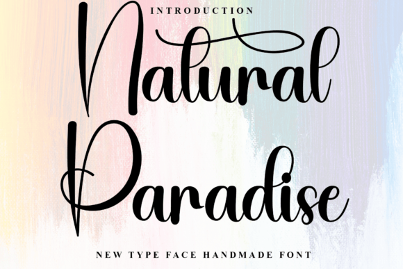 Natural Paradise: A Soft & Distinctive Script Font for Makers and Designers
