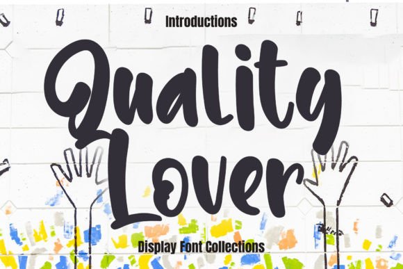 Quality Lover: A Fresh Handwritten Font for Modern Web Design