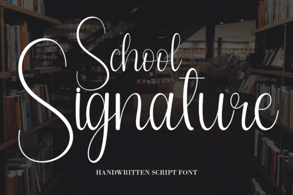 School Signature: A Sweet Handwritten Font for Creative Branding