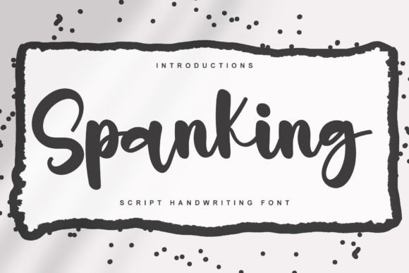 Spanking: A Fresh Script Handwritten Font for Modern Editorial Design